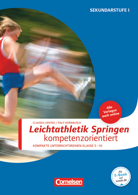 Sportarten - Kompakte Unterrichtsreihen Klasse 5-10 - Ralf Dornbusch, Claudia Liedtke