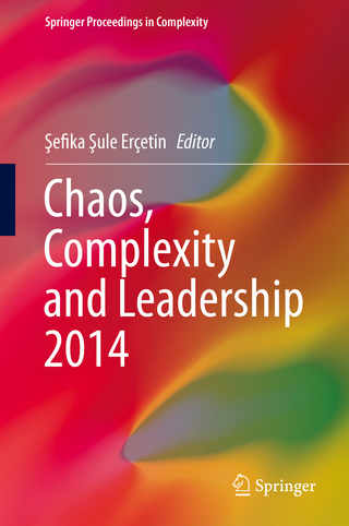 Chaos, Complexity and Leadership 2014 - ?efika ?ule Erçetin