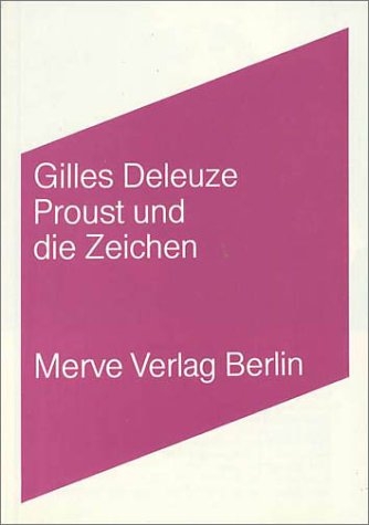 Proust und die Zeichen - Gilles Deleuze