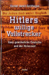 Hitlers willige Vollstrecker - Daniel J Goldhagen