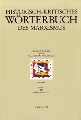 Historisch-kritisches Wörterbuch des Marxismus - 
