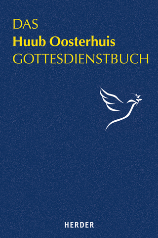 Das Huub Oosterhuis Gottesdienstbuch - Huub Oosterhuis