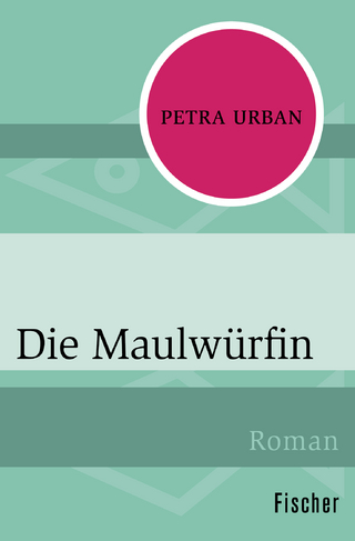 Die Maulwürfin - Petra Urban