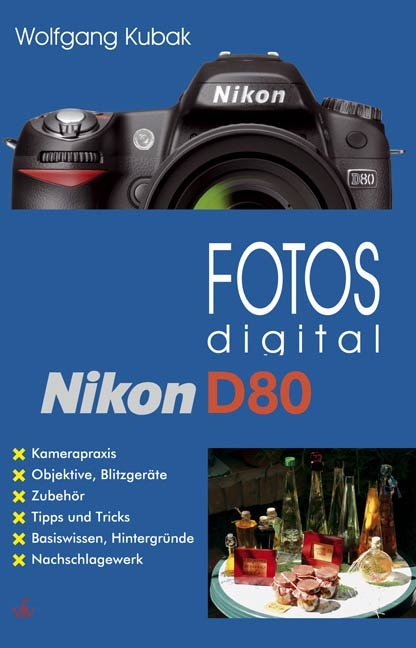 Fotos digital - Nikon D80 - Wolfgang Kubak