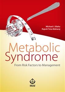 Metabolic Syndrome. From Risk Factor to Management - Michael J. Blaha; Rajesh Tota-Maharaj