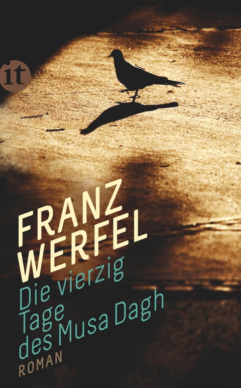 Die vierzig Tage des Musa Dagh - Franz Werfel