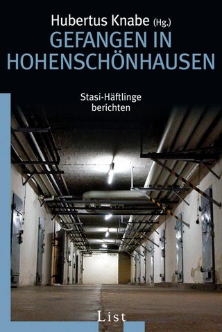 Gefangen in Hohenschönhausen - Hubertus Knabe