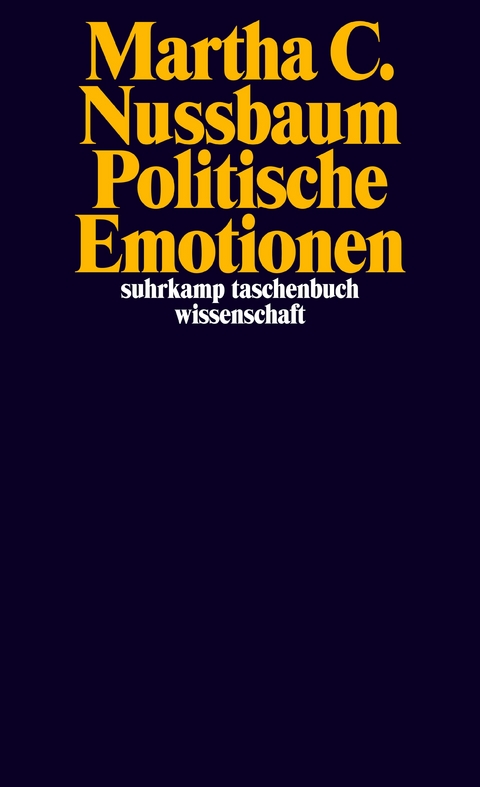 Politische Emotionen - Martha C. Nussbaum