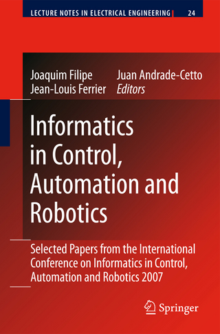 Informatics in Control, Automation and Robotics - Joaquim Filipe; Jean-Louis Ferrier; Juan Andrade Cetto