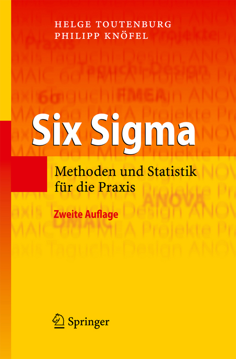 Six Sigma - Helge Toutenburg, Philipp Knöfel