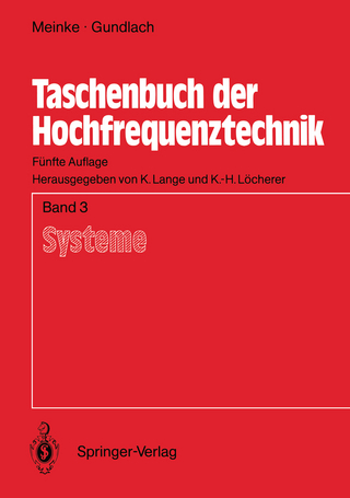 Taschenbuch der Hochfrequenztechnik - Klaus Lange; H.H. Meinke; Karl-Heinz Löcherer; F.W. Gundlach