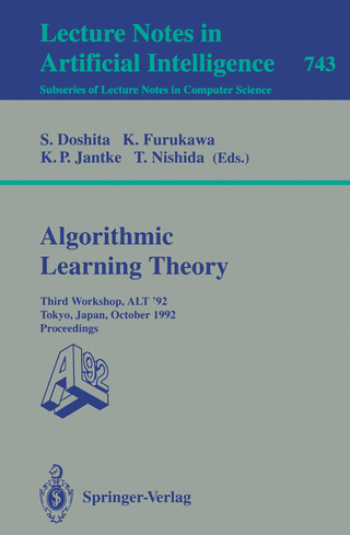 Algorithmic Learning Theory - ALT '92 - Shuji Doshita; Koichi Furukawa; Klaus P. Jantke; Toyaki Nishida