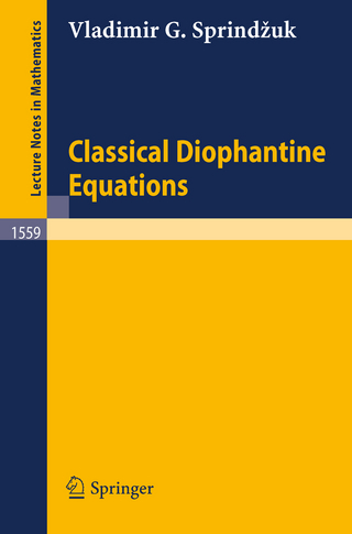 Classical Diophantine Equations - Vladimir G. Sprindzuk