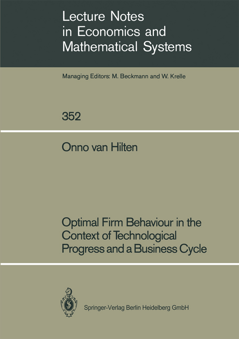Optimal Firm Behaviour in the Context of Technological Progress and a Business Cycle - Onno van Hilten