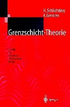 Grenzschicht-Theorie - Herrmann Schlichting; Klaus Gersten