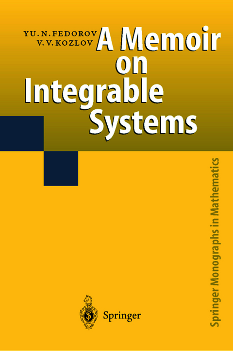 A Memoir on Integrable Systems - Yuri Fedorov, Valerij Vasilievich Kozlov