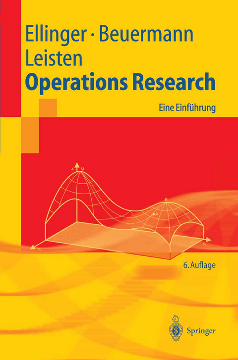 Operations Research - Theodor Ellinger, Günter Beuermann, Rainer Leisten
