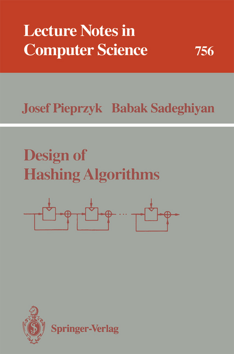 Design of Hashing Algorithms - Josef Pieprzyk, Babak Sadeghiyan