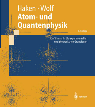 Atom- und Quantenphysik - Hermann Haken; Hans Christoph Wolf