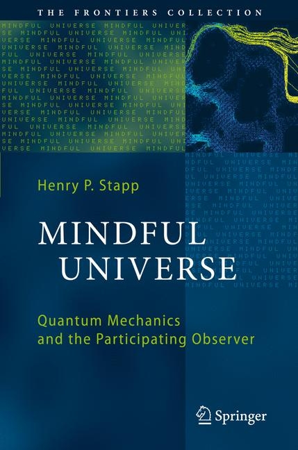 Mindful Universe - Henry P. Stapp