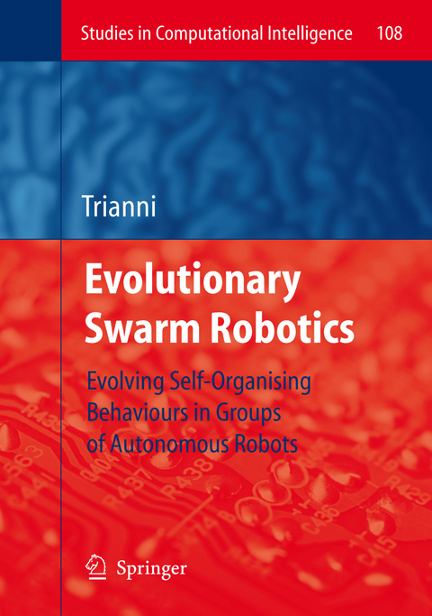 Evolutionary Swarm Robotics - Vito Trianni