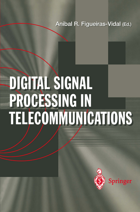 Digital Signal Processing in Telecommunications - 