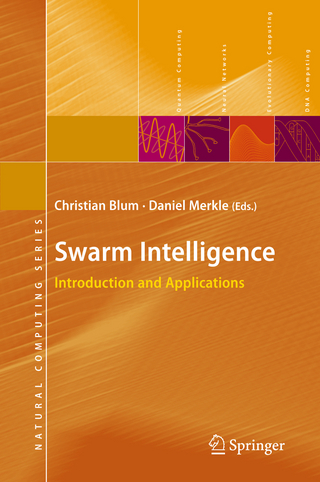 Swarm Intelligence - Christian Blum; Daniel Merkle