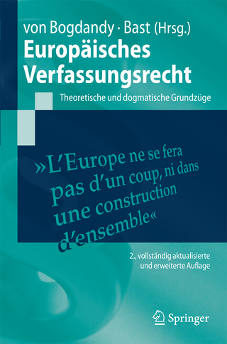 Europäisches Verfassungsrecht - Armin Bogdandy; Jürgen Bast
