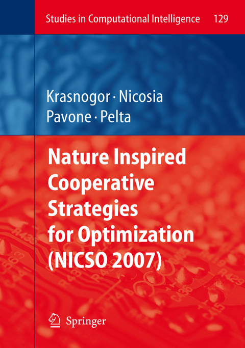 Nature Inspired Cooperative Strategies for Optimization (NICSO 2007) - 