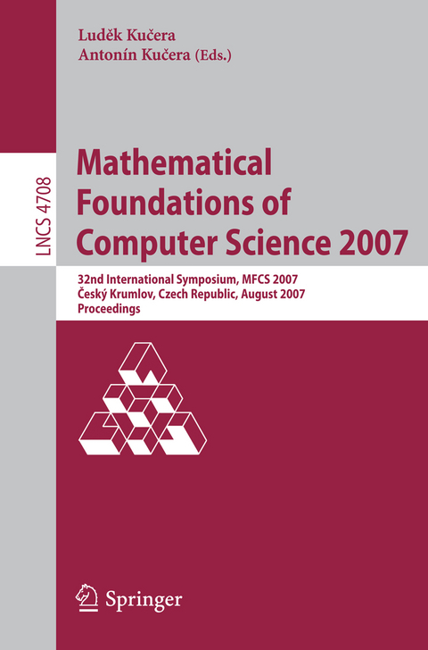 Mathematical Foundations of Computer Science 2007 - 