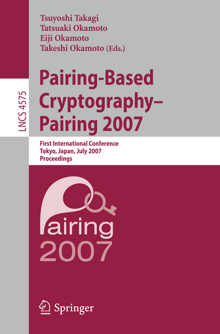 Pairing-Based Cryptography - Pairing 2007 - Tsuyoshi Takagi; Tatsuaki Okamoto; Eiji Okamoto; Takeshi Okamoto