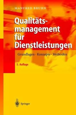 Qualitätsmanagement für Dienstleistungen - Manfred Bruhn