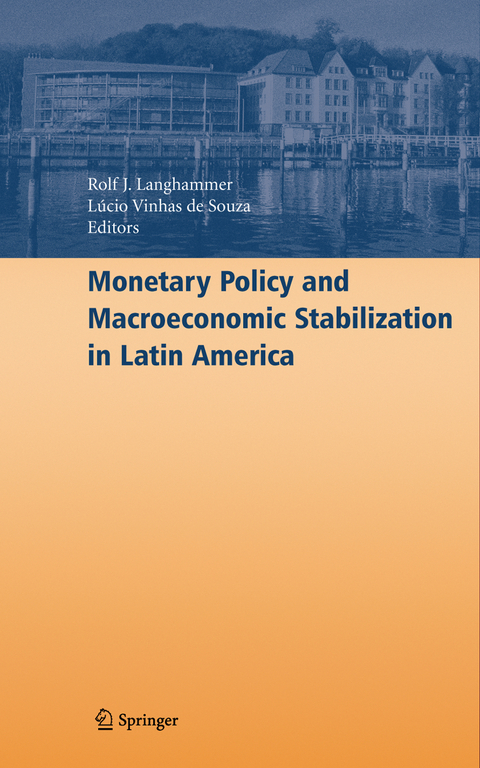 Monetary Policy and Macroeconomic Stabilization in Latin America - 