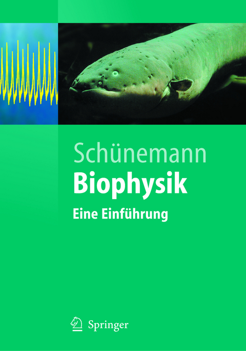 Biophysik - Volker Schünemann