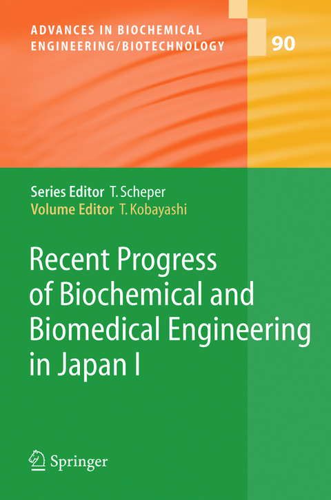 Recent Progress of Biochemical and Biomedical Engineering in Japan I - 