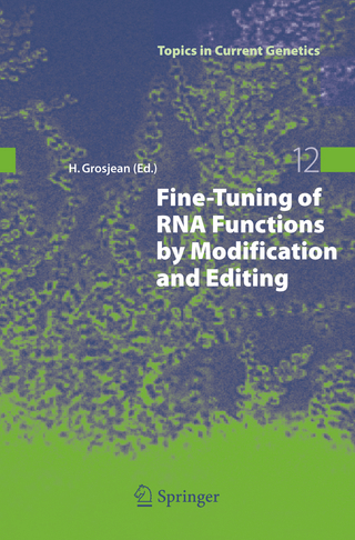 Fine-Tuning of RNA Functions by Modification and Editing - Henri Grosjean