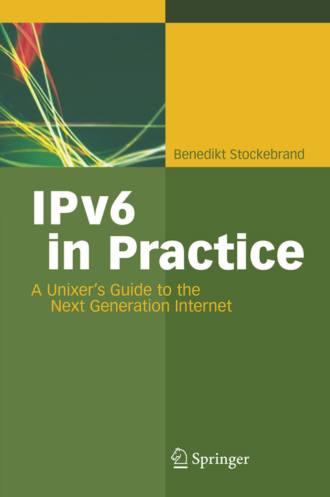 IPv6 in Practice - Benedikt Stockebrand