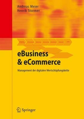 eBusiness & eCommerce - Andreas Meier, Henrik Stormer