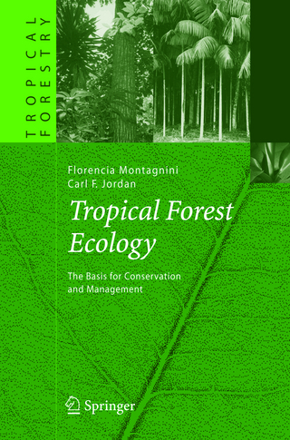 Tropical Forest Ecology - Florencia Montagnini; Carl F. Jordan