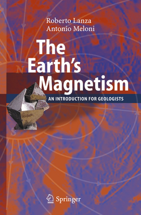 The Earth's Magnetism - Roberto Lanza, Antonio Meloni