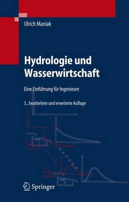 Hydrologie und Wasserwirtschaft - Ulrich Maniak