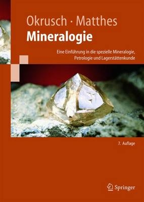 Mineralogie - Martin Okrusch, Siegfried Matthes