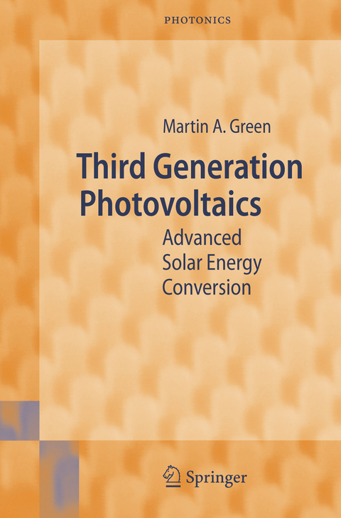 Third Generation Photovoltaics - Martin A. Green