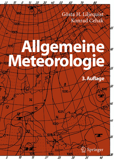 Allgemeine Meteorologie - Gösta H. Liljequist, Konrad Cehak