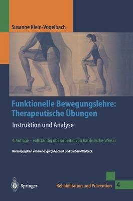 Funktionelle Bewegungslehre: Therapeutische Übungen - Susanne Klein-Vogelbach