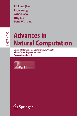 Advances in Natural Computation - Licheng Jiao; Lipo Wang; Xinbo Gao; Jing Liu; Feng Wu