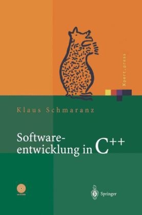 Softwareentwicklung in C<Superscript>++</Superscript> - Klaus Schmaranz