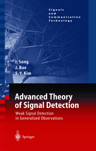 Advanced Theory of Signal Detection - Iickho Song; Jinsoo Bae; Sun Yong Kim