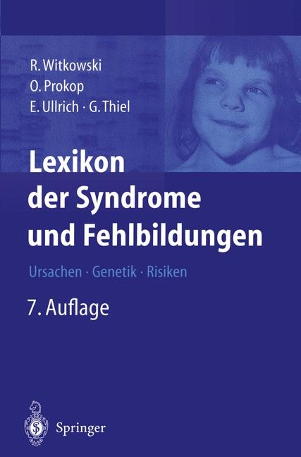Lexikon der Syndrome und Fehlbildungen - Regine Witkowski, Otto Prokop, Eva Ullrich, Gundula Thiel