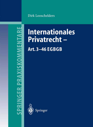 Internationales Privatrecht ? Art. 3?46 EGBGB - Dirk Looschelders